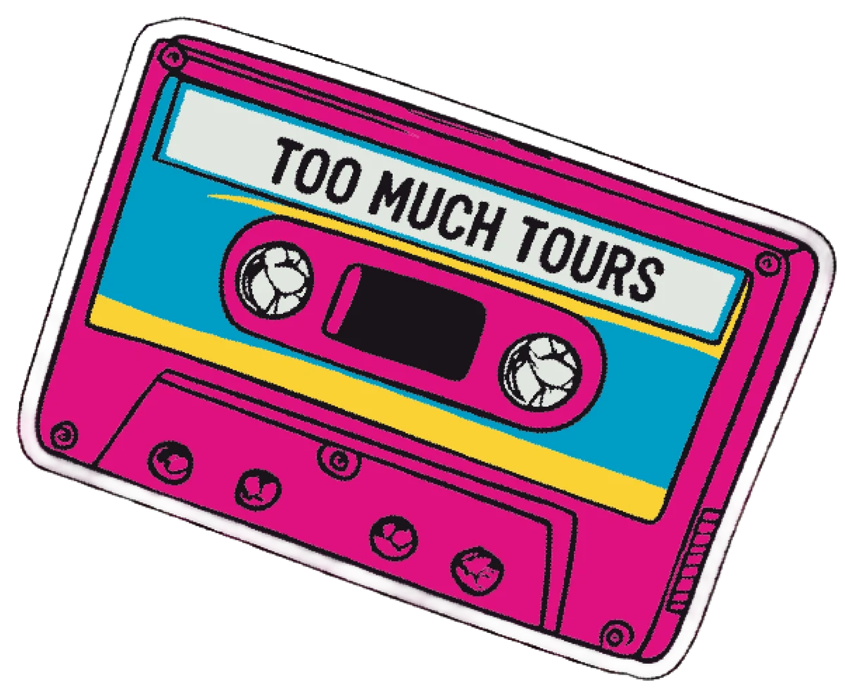 Too Much Tours cassette graphic